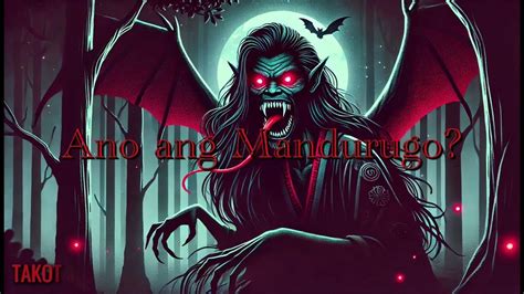mandurugo|mythical creatures that drink blood.